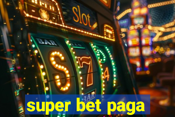 super bet paga